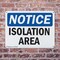 Signmission Isolation Area, 10 in W x Rectangle, Plastic OS-2PACK-NS-P-710-L-13730 - alternate 2